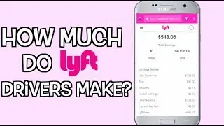 How Much Do Lyft Drivers Make? - A look Into My Earnings