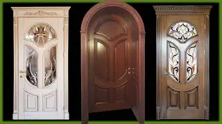 Wood door design. Making a wooden door