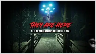 Getting PROBED In a Farm?! | They Are Here: Alien Abduction Horror Game DEMO