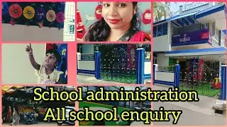 Aaj meri betiya ko school administration korwane k liye leke geya & 5school enquiry|jaldi se dekyea😱