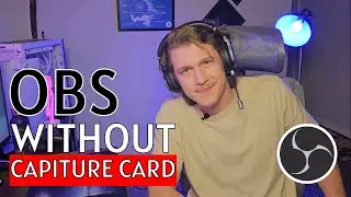 How to capture your gameplay in OBS like if you were using a graphics capture card.