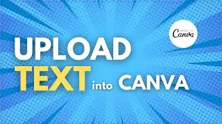 Canva Tutorial: 2 Simple Methods to Upload Fonts to Canva