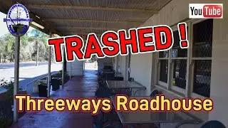 Threeways Roadhouse TRASHED ! - North Bannister - Western Australia