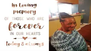 In Loving Memory of my Mommy | Forever in Our Hearts 💕 1/2/1950-7/25/2019