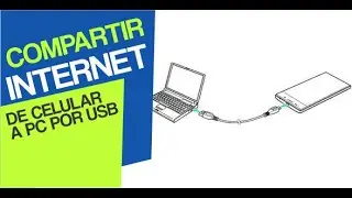 COMPARTIR INTERNET DE CELULAR  A PC | COMPUTADOR | POR CABLE USB