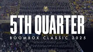 5th Quarter | BOOMBOX CLASSIC 2025