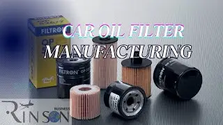 Car Oil Filter Manufacturing and processing