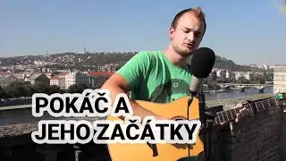 Jaké byly začátky hudební kariéry Pokáče?
