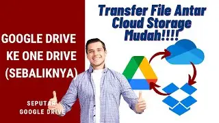 One Drive dan Google Drive!!!  Transfer Files One Drive ke Google Drive