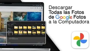 ¡Cómo Descargar Todas las Fotos de Google Fotos a tu Computadora!