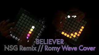 Imagine Dragons - BELIEVER [NSG REMIX] // Launchpad/Unipad Cover