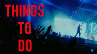 Things You Can Do Whilst Twenty One Pilots Are On Tour