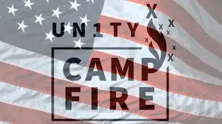 CampfireX with Unity Volunteer Leaders #2