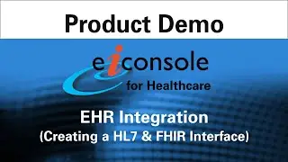 EHR Integration with HL7 and FHIR Interface Demo with PilotFish