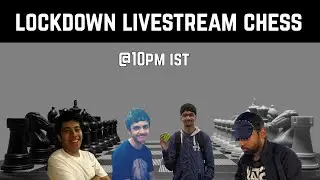 Lockdown livestream chess ep.21