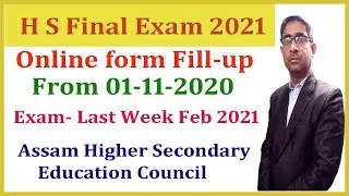 Online Form fill-up for HS Final year Exam 2021