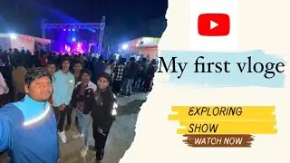 My first vloge exploring creator show first time with friends aashu gabru