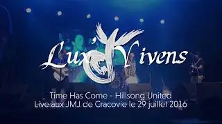 Time Has Come (Hillsong United Cover) - Live à Cracovie en 2016