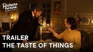 THE TASTE OF THINGS - Official UK Trailer - On DVD, Blu-ray and Digital Now.