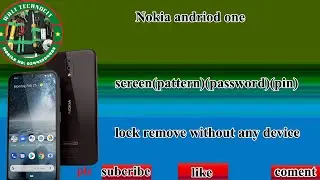Nokia android one pattern lock remove without pc | nokia android one screen lock remove