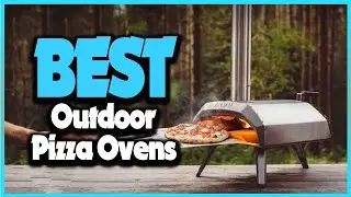 ✅Top 5: Best Outdoor Pizza Ovens In 2025 👌 [ Budget Outdoor Fired Pizza Oven in USA ]