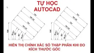 HIỂN THỊ SỐ THẬP PHÂN KHI ĐO KÍCH THƯỚC GÓC TRONG AUTOCAD