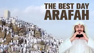TODAY IS THE BEST DAY OF THE YEAR 🤩 - ARAFAH - MUFTI MENK