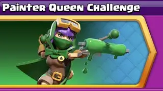 How I did the Painter Queen Challenge in Clash of Clans!