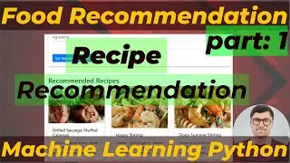 Building a Recipe Recommendation System Using Machine Learning | Food Recommender Python | Part 1