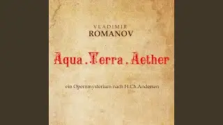 Aqua.Terra.Aether: II. Wasser