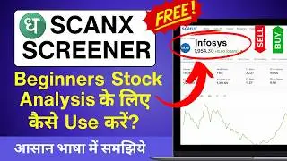 Stock Analysis for Beginners - Screener for Stock Market - ScanX  - Live Tutorial हिंदी में