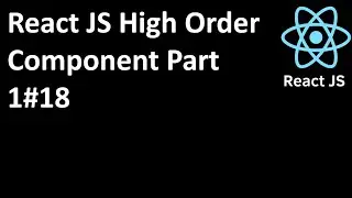 React JS  HOC Part1