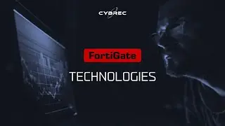 FortiGate Technologies