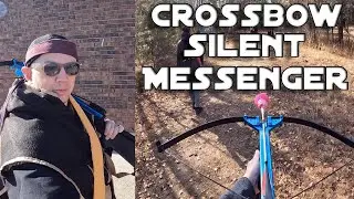 Crossbow The Silent Messenger