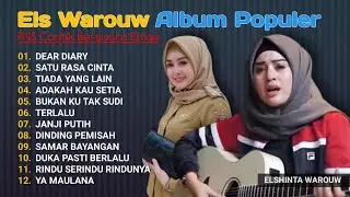 Els Warouw - Full Album Populer - Dear Diary | Terbaru - Ya Maulana | Lagu Teman Kerja Non Stop