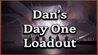 Dan's Day One Raid Loadouts for Root of Nightmare Raid.