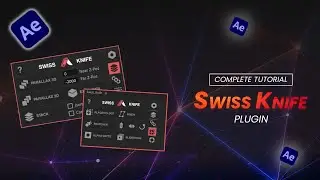 Complete Swiss knife Plugin Tutorial in After effects!! | After effects tutorials | Adobe