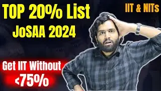 Revised Top 20 Percentile List For JoSAA Counselling 2025 | Top 20% Not Received