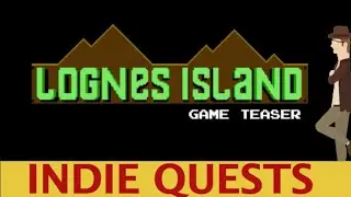 Lognes Island (with Guest Quester!) - Bushier Brow Sensei - INDIE QUESTS