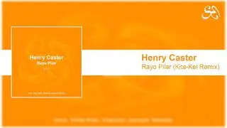 [SBLR107] Henry Caster - Rayo Pilar (Kita-Kei Remix)