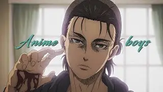 Multi boys anime mix [AMV]