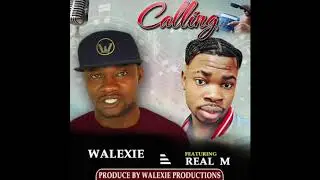 Walexie Calling