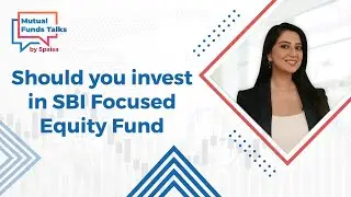 SBI Focused Equity Fund Detailed Review in Hindi | Make Your Investment Decision - 5paisa