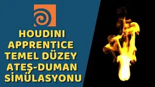 Houdini Apprentice - Basit Düzey Ateş ve Duman Oluşturma