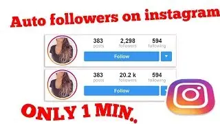 How to Auto followers on Instagram 2018 link in description