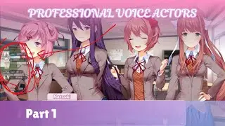 PROFFESIONAL Voice Actors Play Doki Doki Literature Club