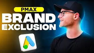 How to Exclude Brand Terms from Performance Max Campaigns Using Brand Exclusion Lists
