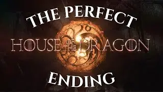 Giving House of the Dragon a Better Ending than Game of Thrones