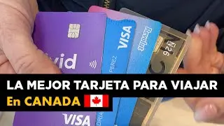 The Best Card for Traveling with No Fees to Canada 💳 2023