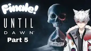 Until Dawn Remake Finale! (Part 5)